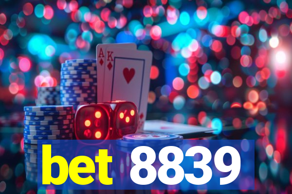 bet 8839